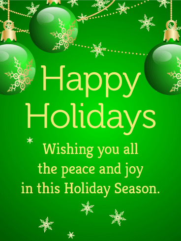 happy holidays wishing you all the peace and joy in this holiday season