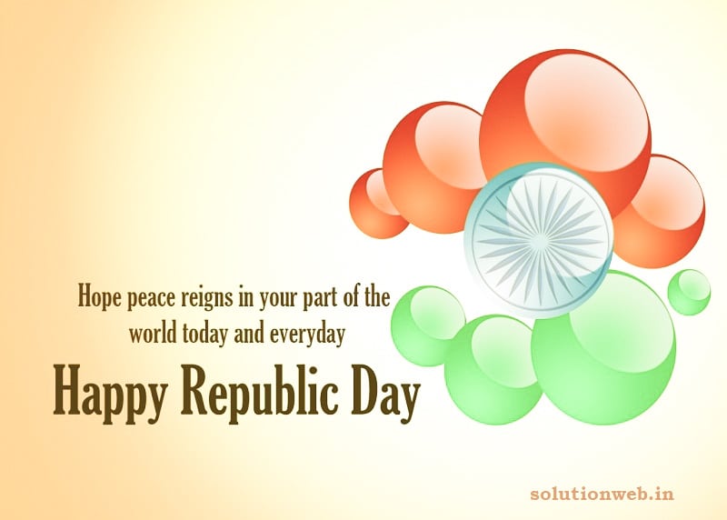 hope peace reigns in your part of the world today and everyday happy Republic Day