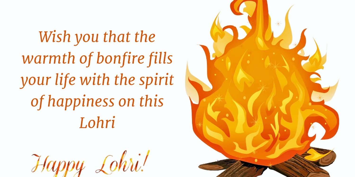 wish you that the warmth of bonfire fills your life with the spirit of happiness on this lohri happy lohri