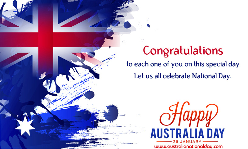 congratulations to each one of you on this special day happy australia day 26 january