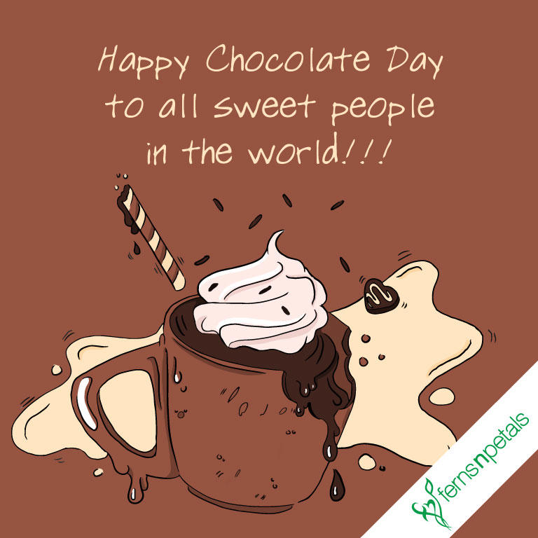 happy Chocolate day to all sweet people in the world happy Chocolate day