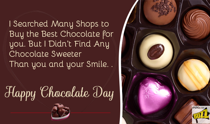 i didn’t find any chocolate sweeter than you and your smile happy Chocolate day