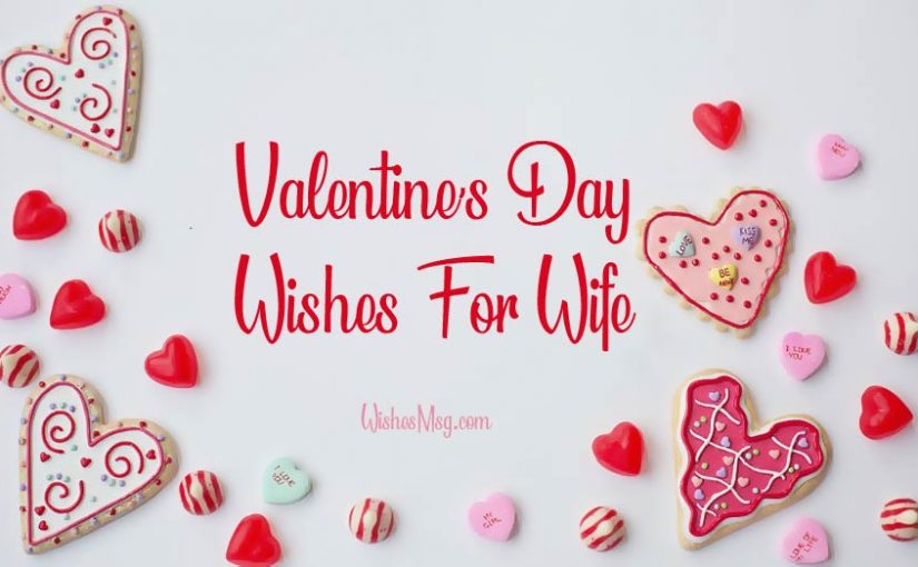 valentine’s day wishes for wife