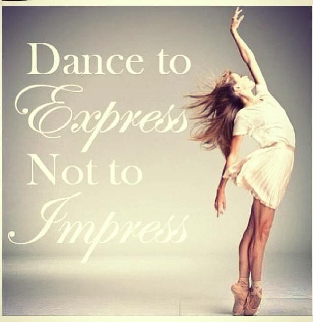 dance to express not to impress