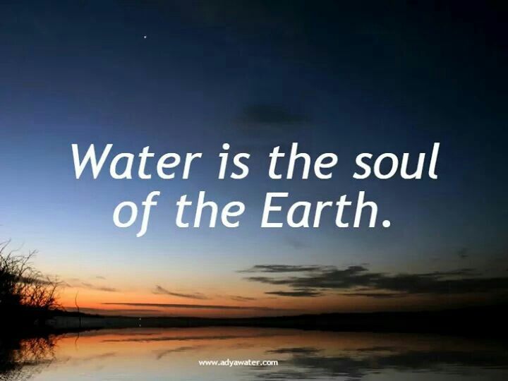 water is the soul of the earth