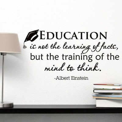 education is not the learning of facts, but the training of the mind to think. albert einstein
