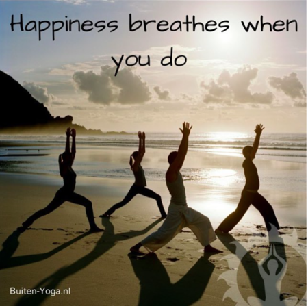 happiness breathes when you do