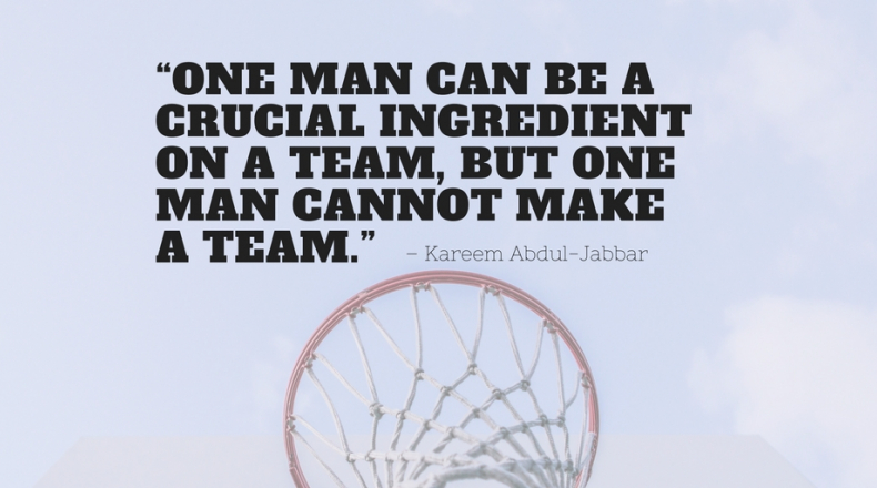 one man can be a crucial ingredient on a team, but one man cannot make a team. kareem abdul jabbar