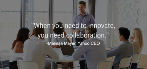 when you need to innovate you need collaboration. marissa mayer