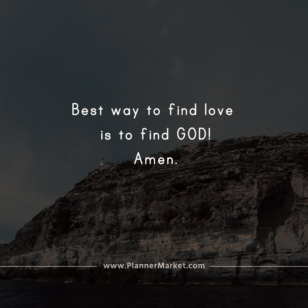 best way to find love is to find god. ame