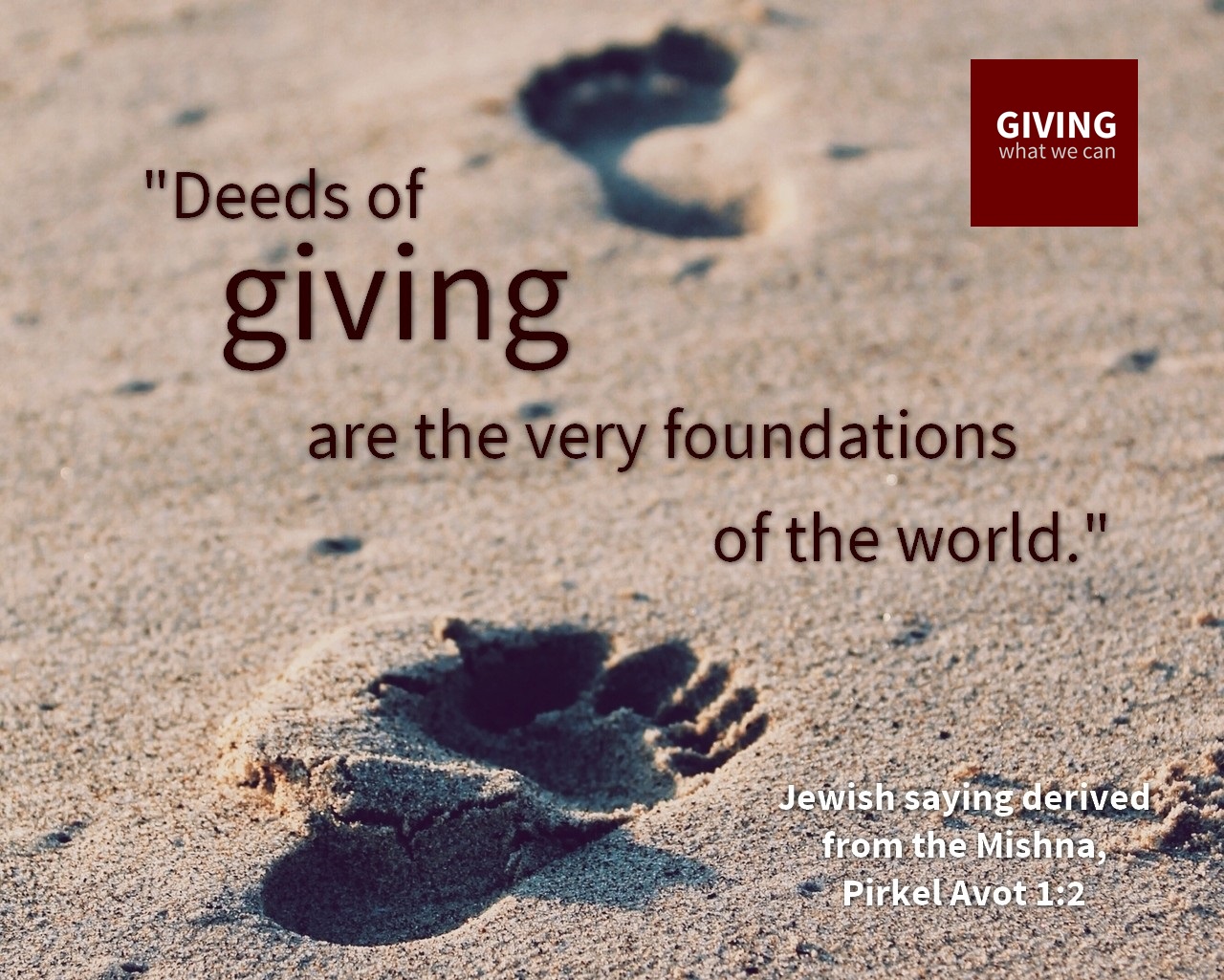 deeds of giving are the very foundations of the world.