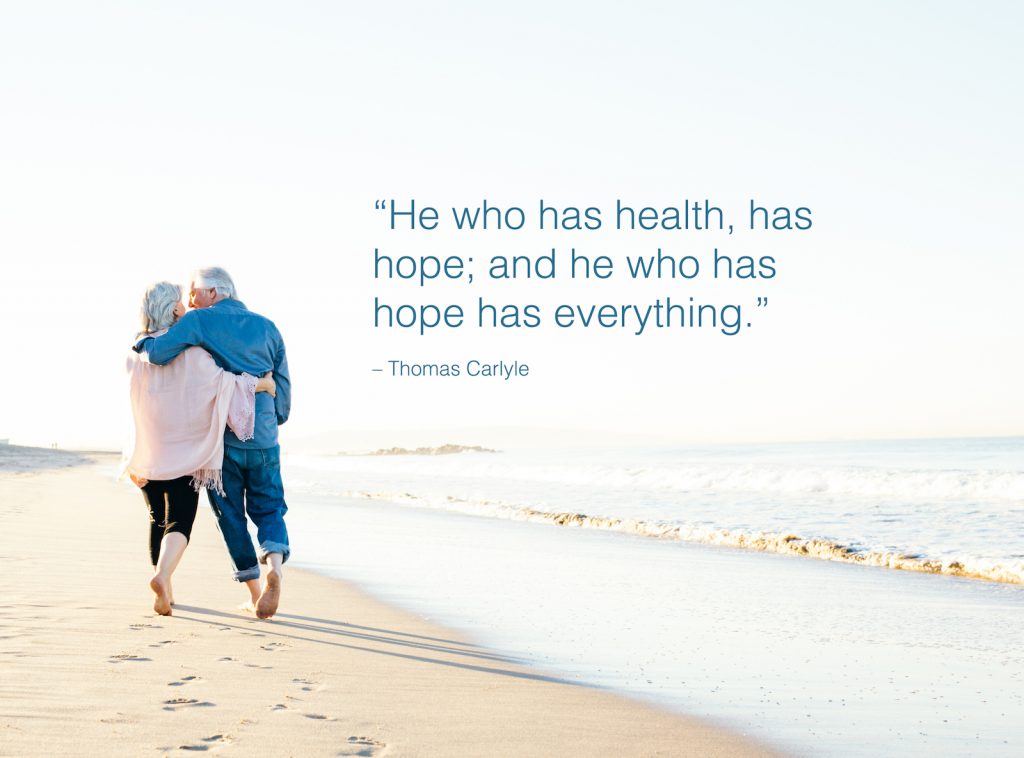 he who has health, has hope and he who has hope has everything. thomas carlyle
