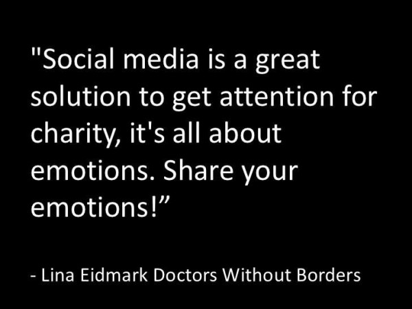social media is a great solution to get attention for charity it’s all about emotions share your emotions. lina eidmark