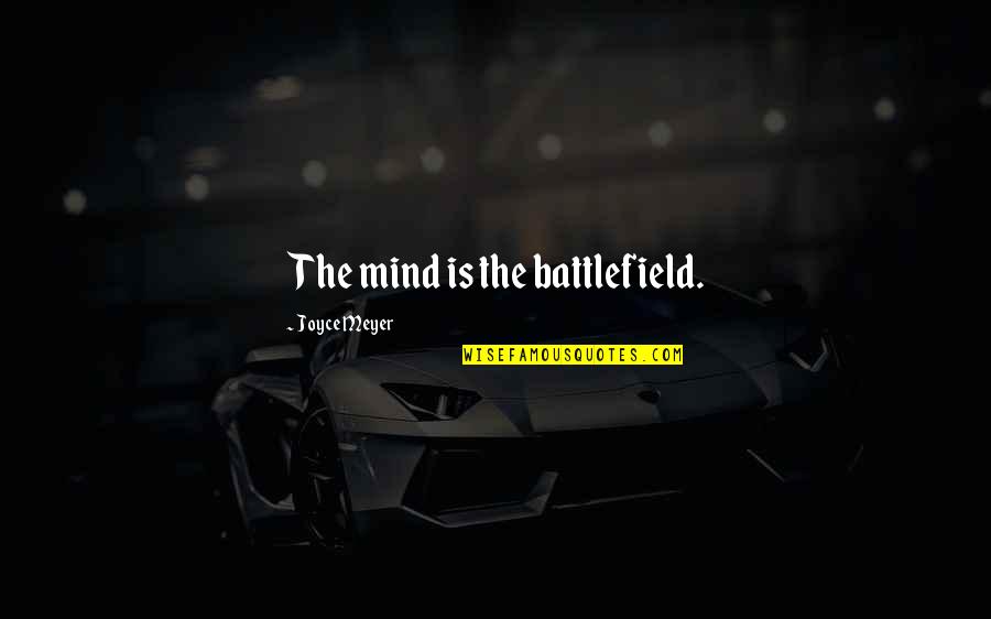 the mind is the battlefield. joyce meyer