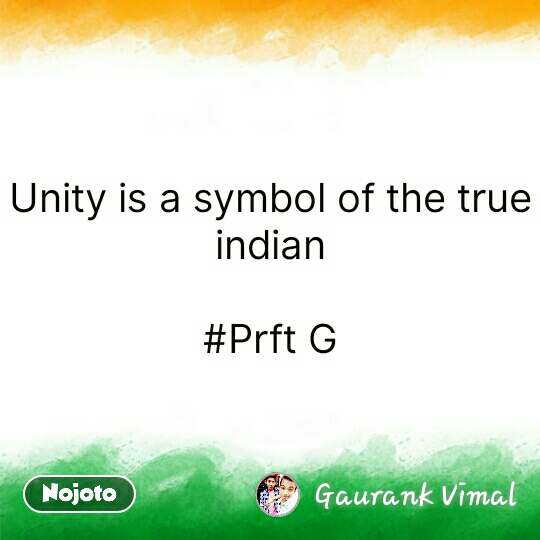 unity is a symbol of the true indian