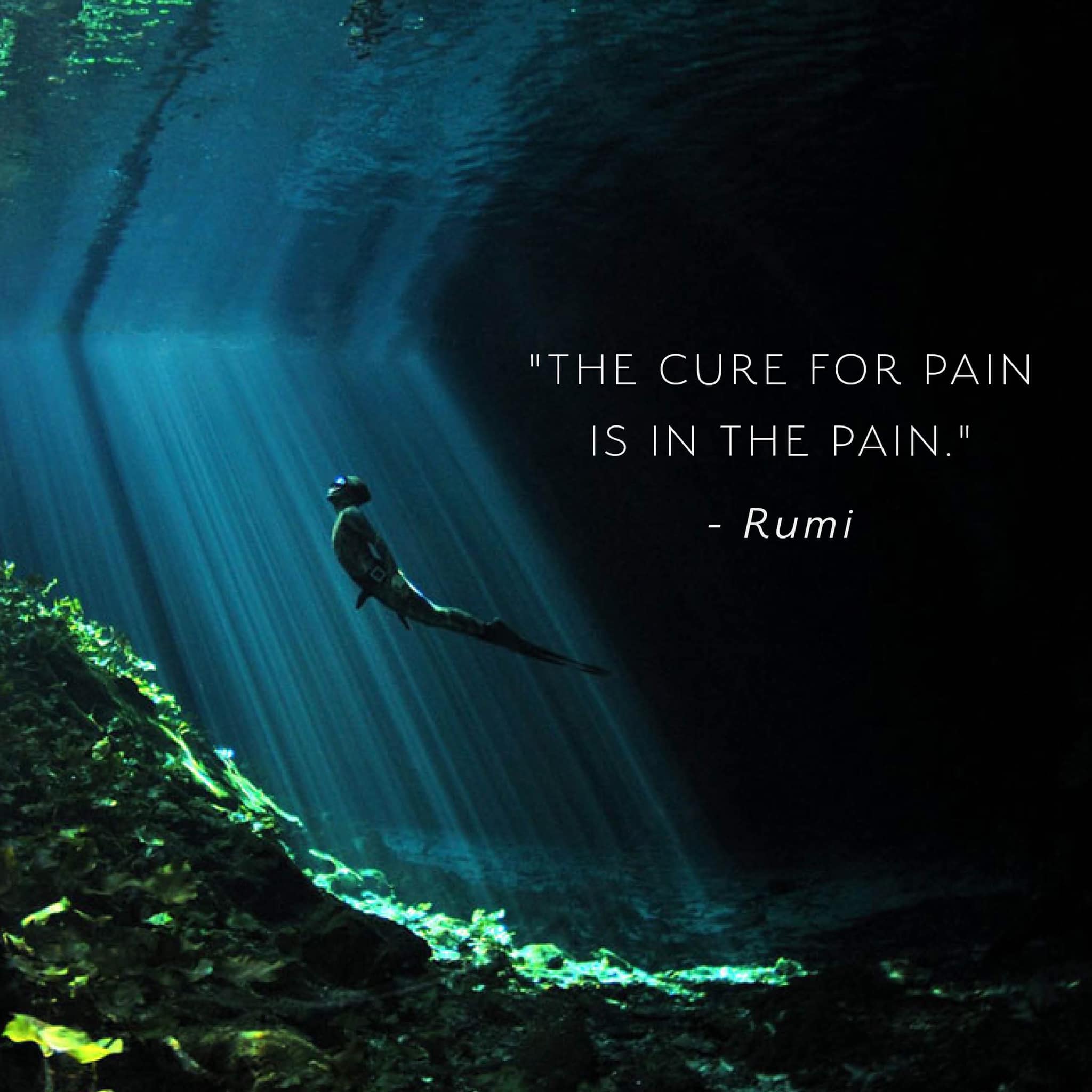 The cure for pain is in the pain.