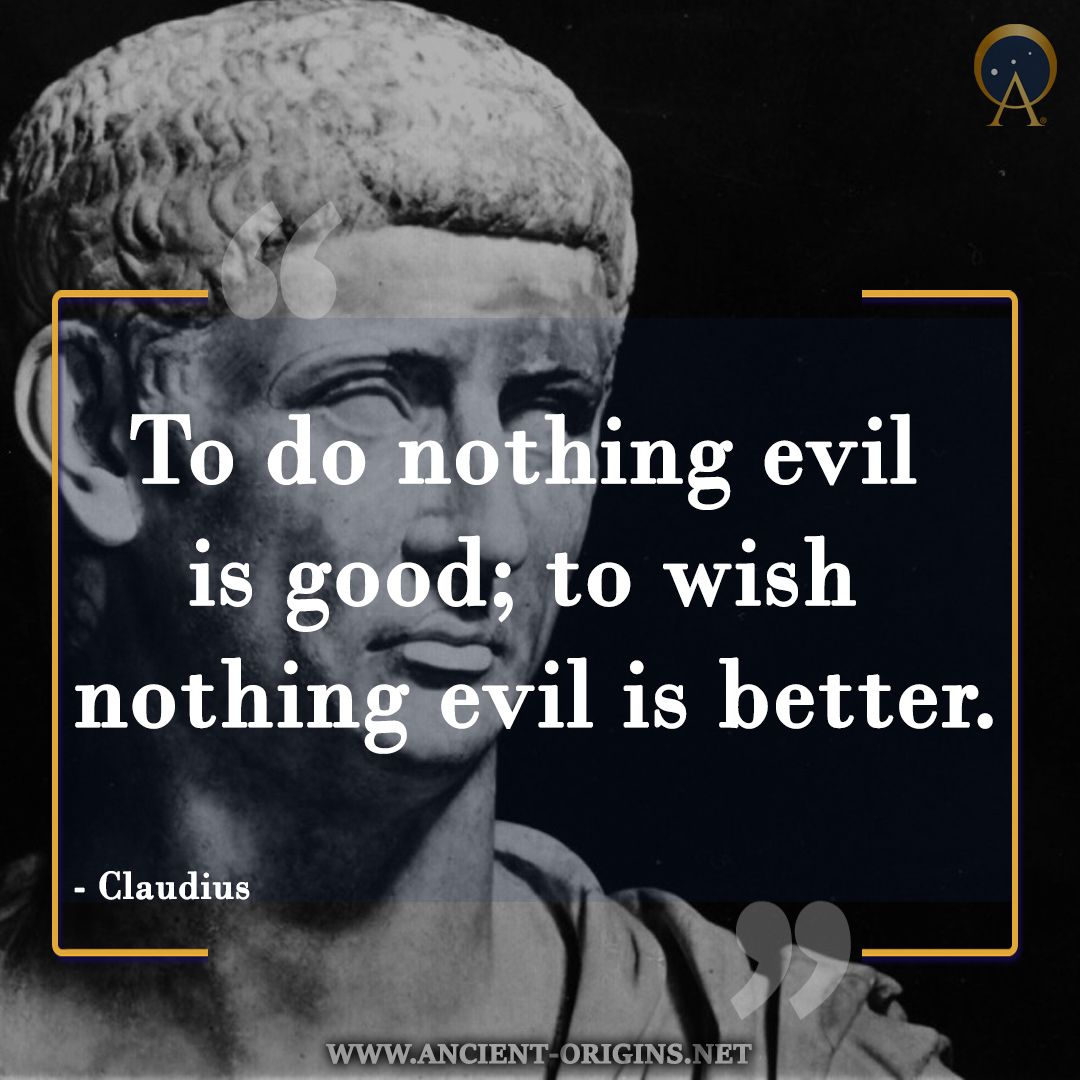 To do nothing evil is good; to wish nothing evil is better.
