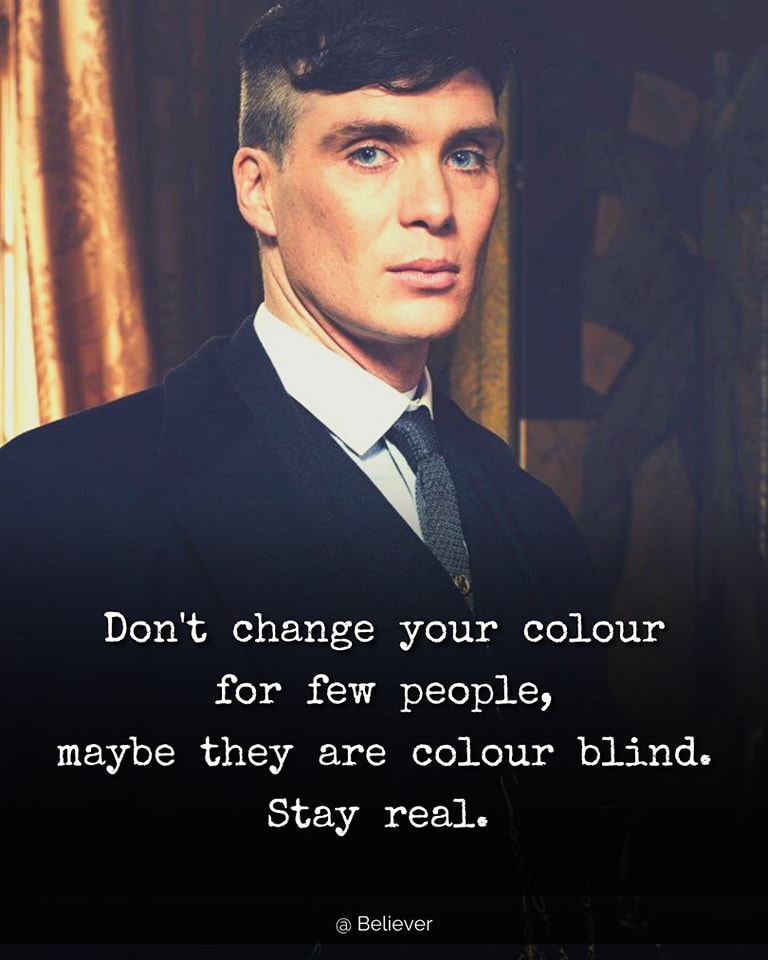 Don’t Change your Color For Few People, Maybe The are Color Blind! Stay Real.